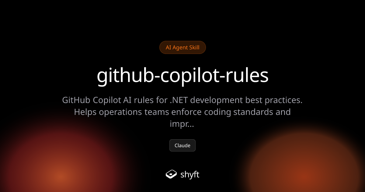 GitHub Copilot Rules - Enforce .NET Best Practices