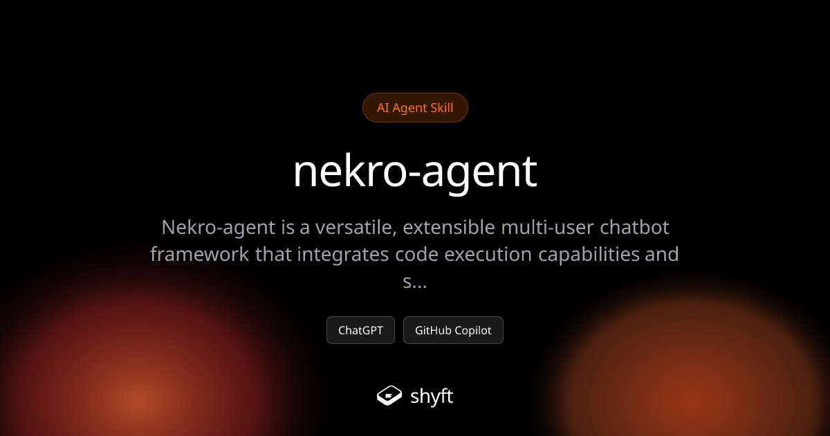 Nekro-Agent: Extensible Multi-User Chatbot Framework