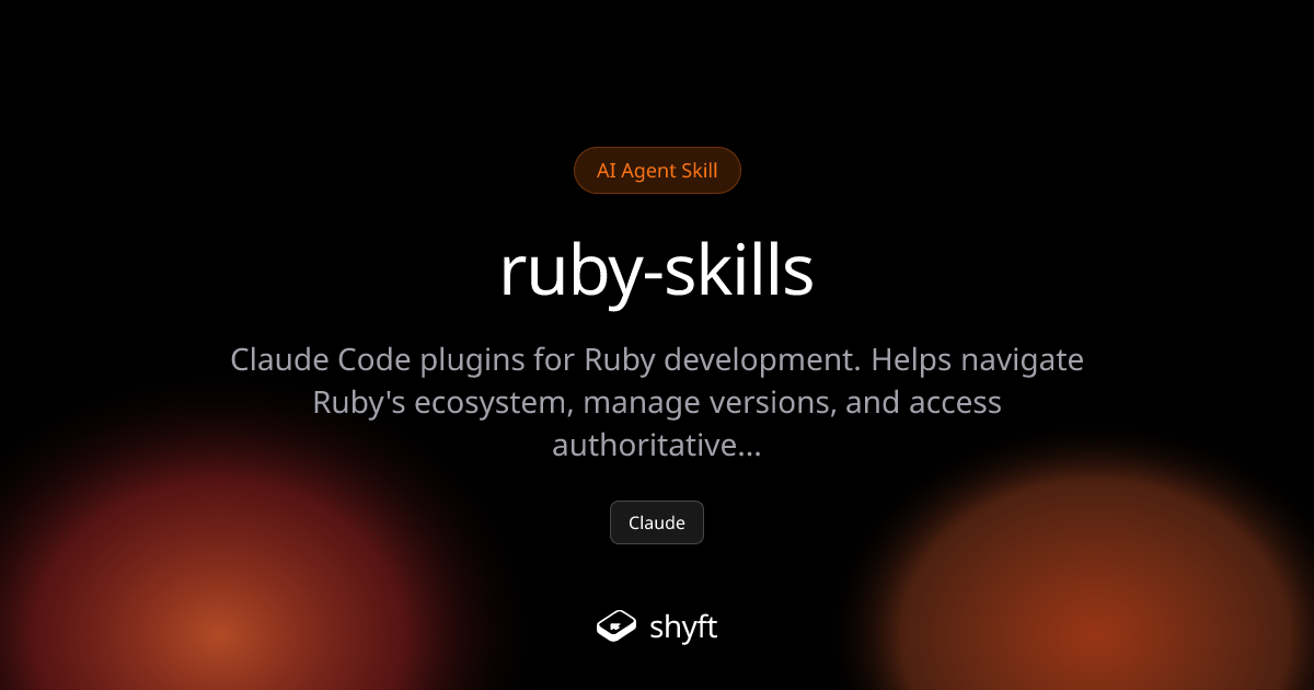 Ruby Skills - Claude Code plugins for Ruby | Shyft