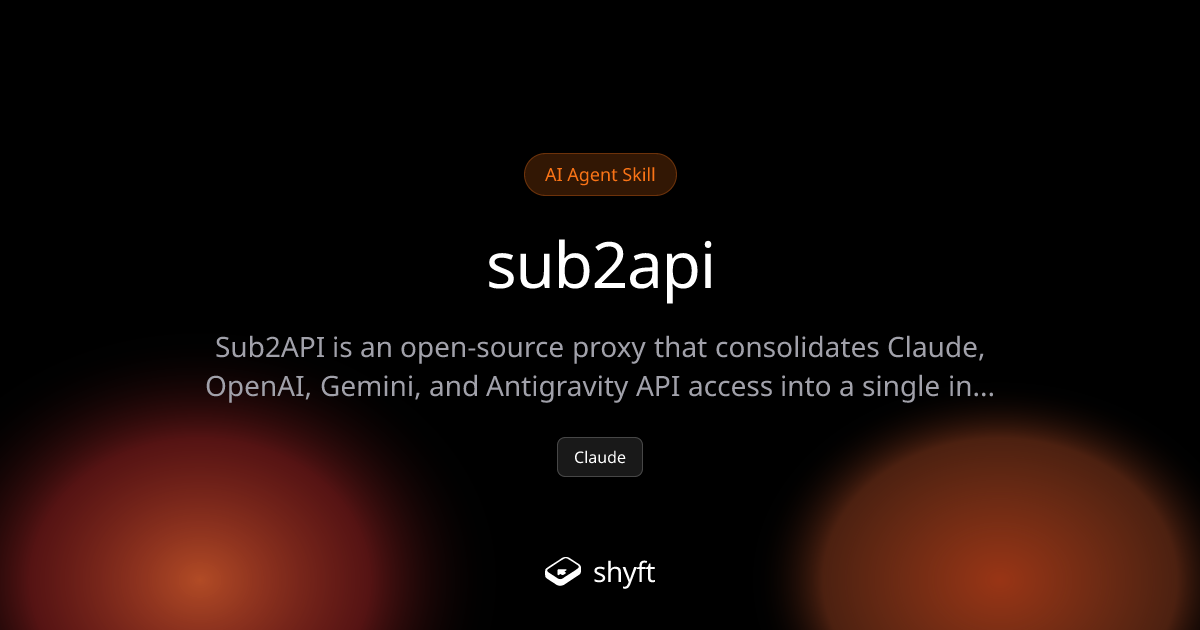 Sub2API: Unified AI API Access & Cost Sharing | Shyft