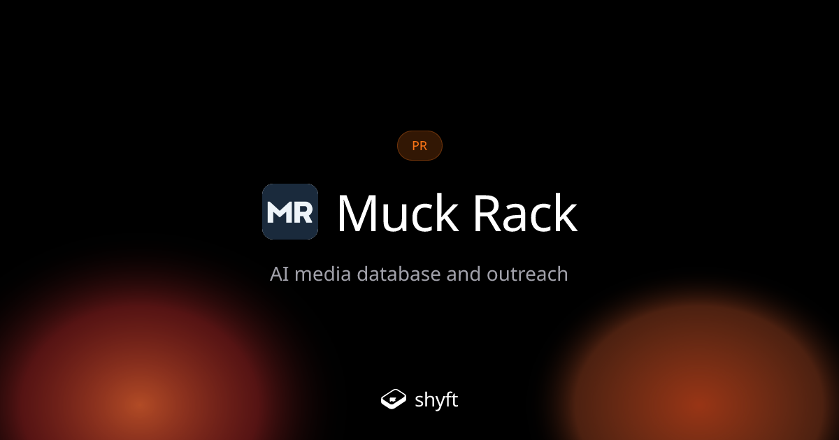 Muck Rack: Media Database and PR Outreach | Shyft | Shyft