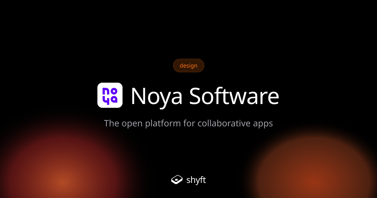 Noya Software: Collaborative Design Tool with | Shyft