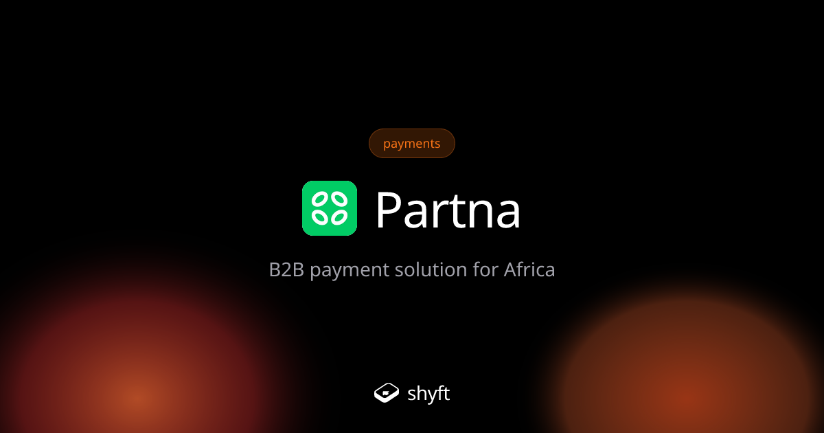 Partna: African B2B Payments | Shyft